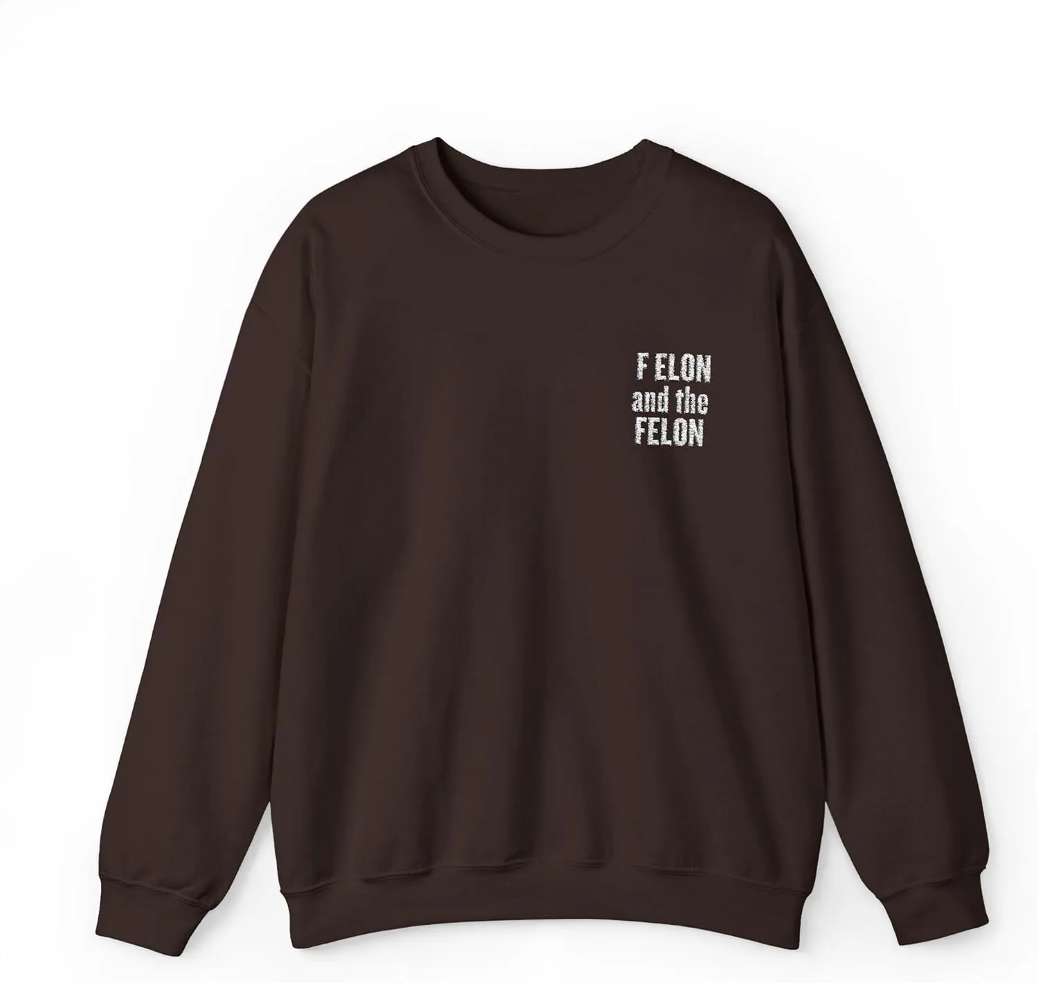 F elon and the Felon Unisex Heavy Blend Crewneck Sweatshirt - Comfy Streetwear for Casual Days