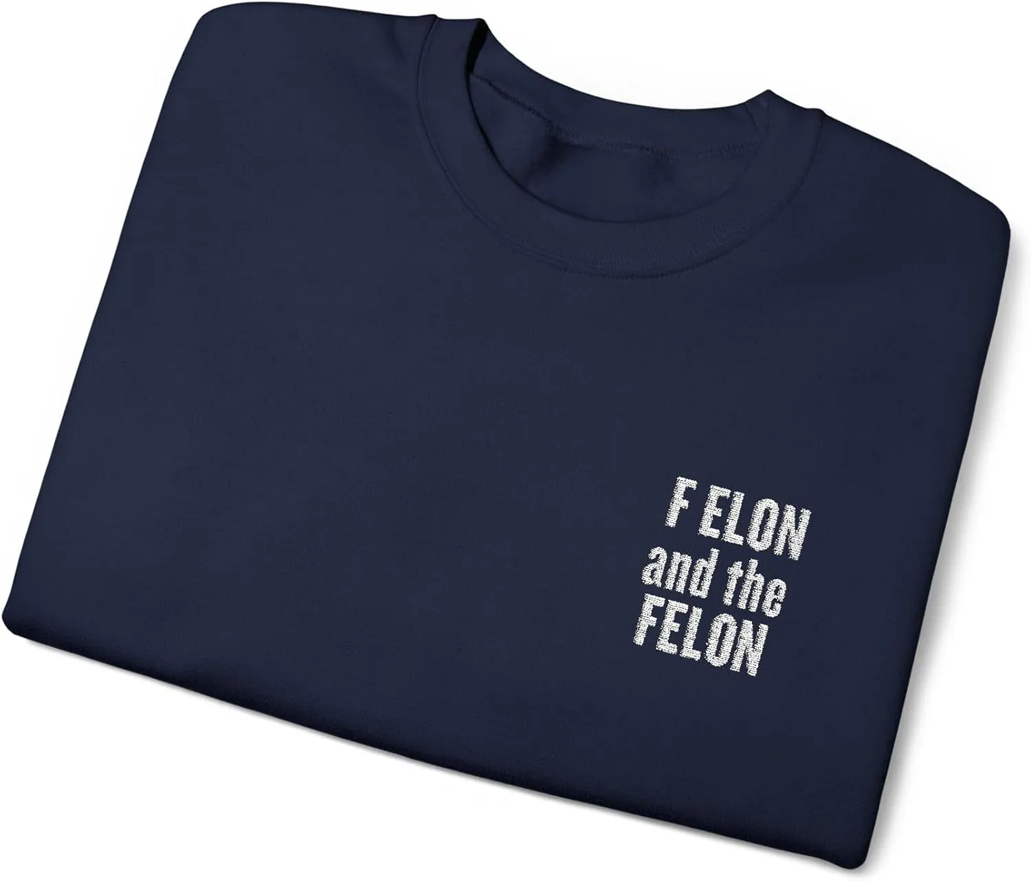 F elon and the Felon Unisex Heavy Blend Crewneck Sweatshirt - Comfy Streetwear for Casual Days