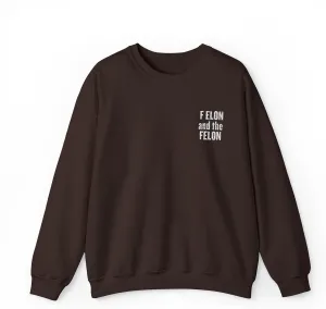 F elon and the Felon Unisex Heavy Blend Crewneck Sweatshirt - Comfy Streetwear for Casual Days