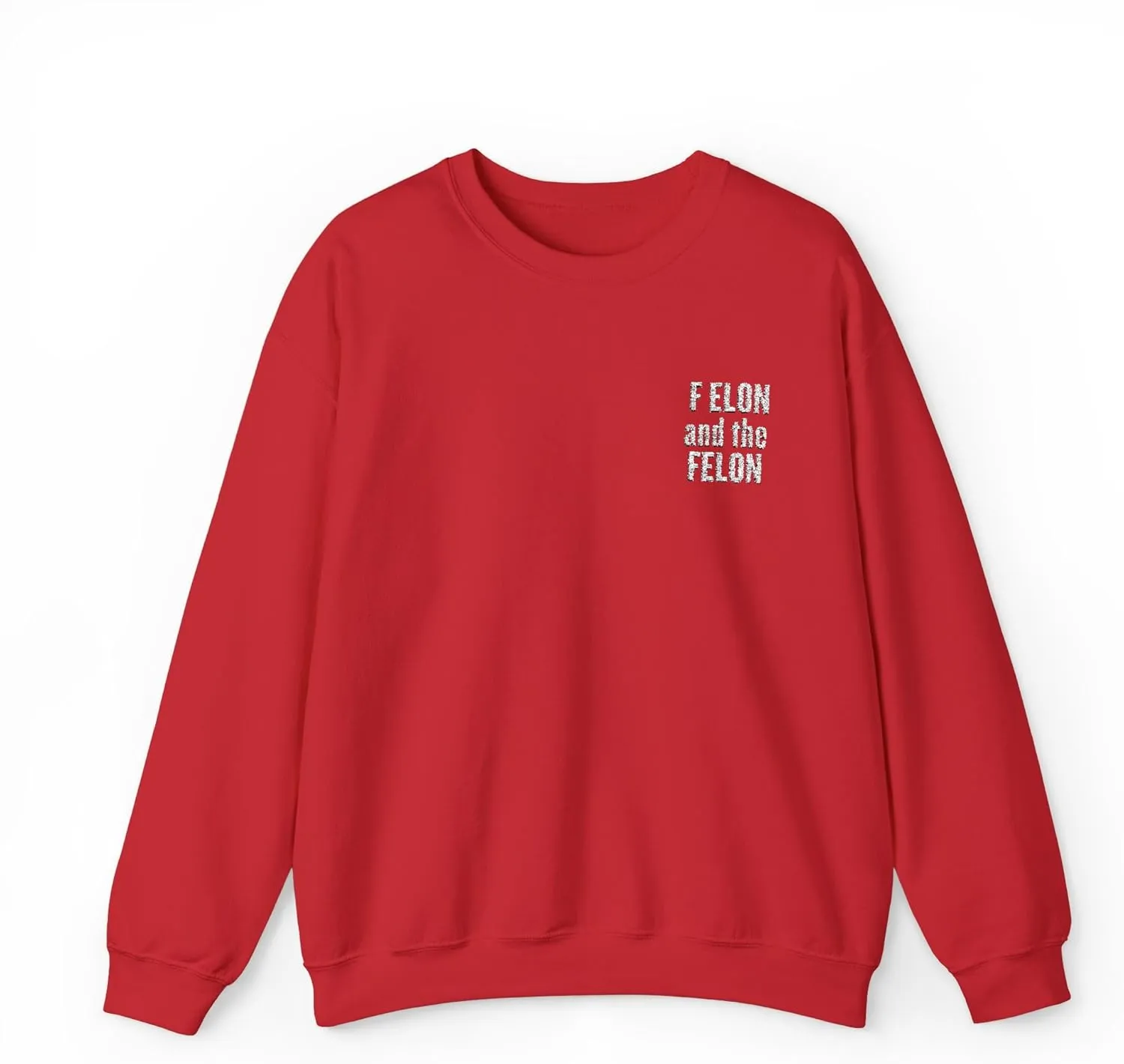F elon and the Felon Unisex Heavy Blend Crewneck Sweatshirt - Comfy Streetwear for Casual Days